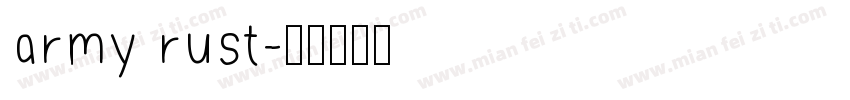 army rust字体转换